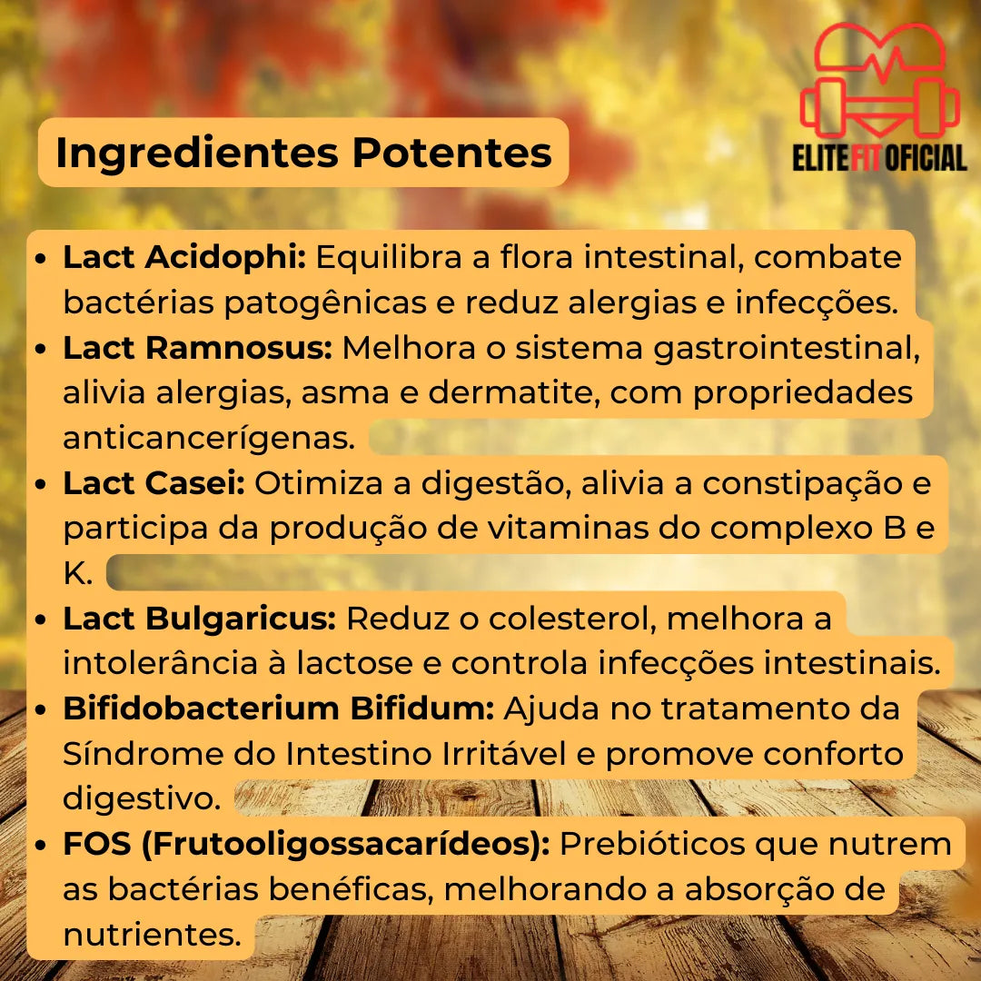  Fórmula natural com bactérias benéficas para o equilíbrio da microbiota intestinal!